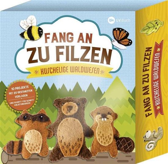 Cover for Ray · Fang an zu filzen: Kuschelige Wald- (Bog)