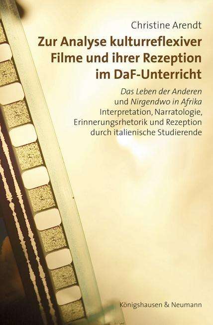 Zur Analyse kulturreflexiver Fil - Arendt - Books -  - 9783826066368 - 