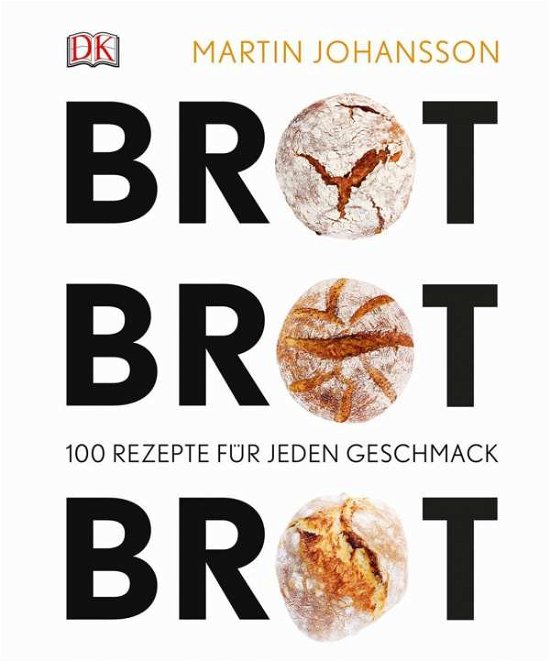 Brot Brot Brot - Johansson - Böcker -  - 9783831028368 - 