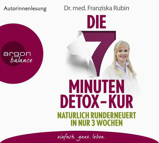 Die 7-Minuten-Detox-Kur - Franziska Rubin - Musiikki - Argon Balance - 9783839882368 - keskiviikko 1. joulukuuta 2021