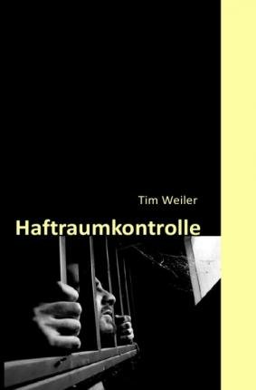 Cover for Weiler · Haftraumkontrolle (Buch)