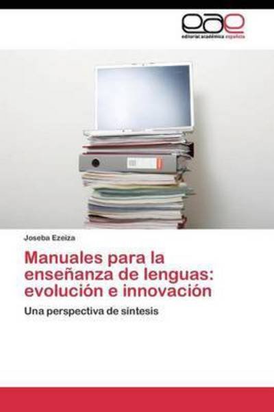 Cover for Ezeiza Joseba · Manuales Para La Ensenanza De Lenguas: Evolucion E Innovacion (Pocketbok) (2011)