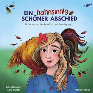 Cover for Britta Honeder · Ein hahnsinnig schöner Abschied (Book) (2023)