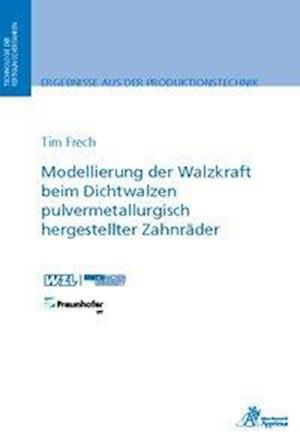 Cover for Frech · Modellierung der Walzkraft beim D (Book)