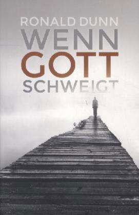 Cover for Dunn · Wenn Gott schweigt (Bok)
