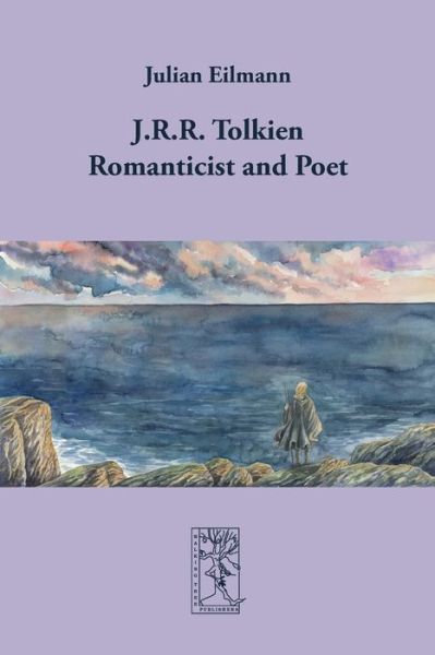 Cover for Julian Eilmann · J.R.R. Tolkien - Romanticist and Poet - Cormare (Paperback Book) (2017)