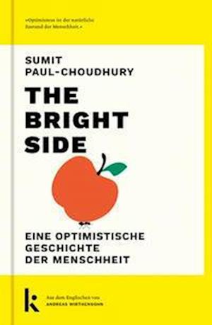 The Bright Side - Sumit Paul-Choudhury - Livros - Kjona Verlag - 9783910372368 - 28 de janeiro de 2025