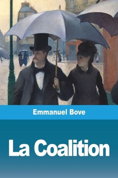 Cover for Emmanuel Bove · La Coalition (Taschenbuch) (2020)