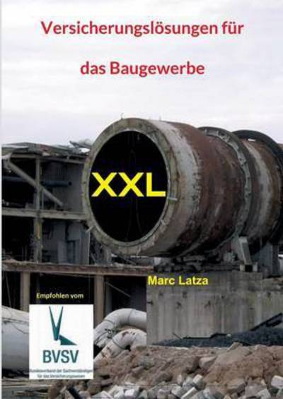 Cover for Latza · Versicherungslösungen für das Bau (Bog) (2015)