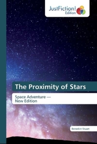 Cover for Stuart · The Proximity of Stars (Book) (2019)