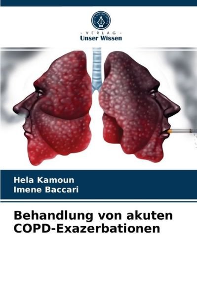 Cover for Hela Kamoun · Behandlung von akuten COPD-Exazerbationen (Paperback Book) (2021)