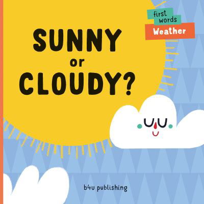 Cover for Lenka Chytilova · Sunny or Cloudy? - First Words (Kartongbok) (2022)