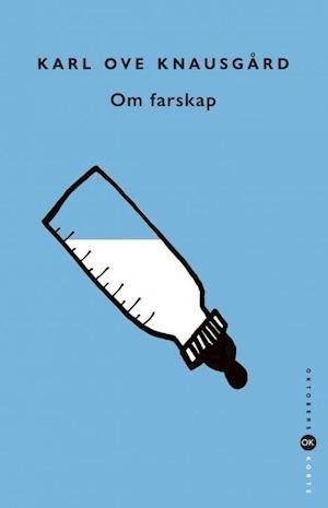 Cover for Karl Ove Knausgård · Oktobers korte: Om farskap (Taschenbuch) (2021)
