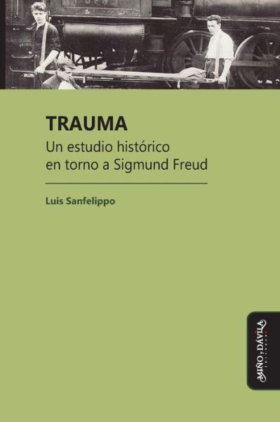 Cover for Luis César Sanfelippo · Trauma (Paperback Book) (2018)