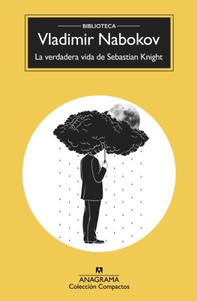 Cover for Vladimir Nabokov · Verdadera Vida de Sebastian Knight, La (Paperback Book) (2018)