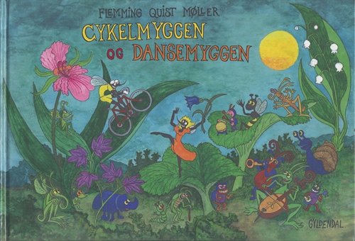 Cover for Flemming Quist Møller · Cykelmyggen: Cykelmyggen og Dansemyggen (Bound Book) [1e uitgave] [Indbundet] (2005)