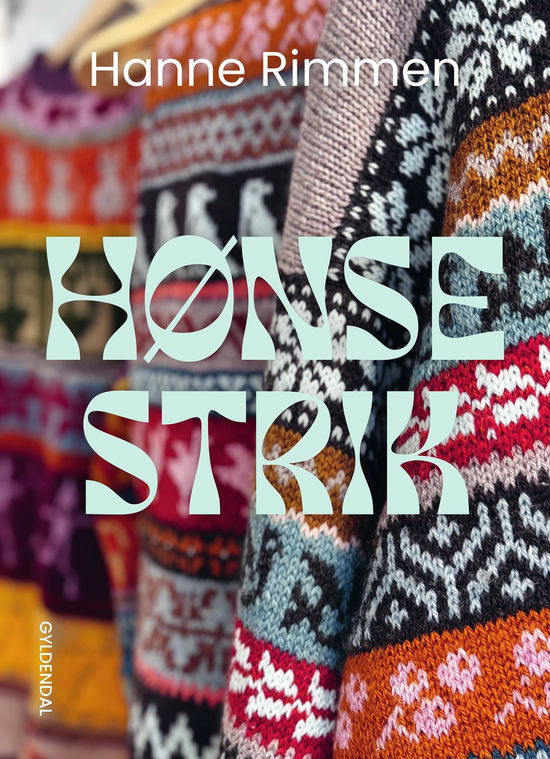 Cover for Hanne Rimmen · Hønsestrik (Bound Book) [1. wydanie] (2025)