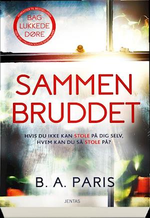 Cover for B. A. Paris · Sammenbruddet (Sewn Spine Book) [1st edition] (2019)