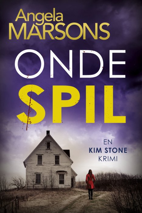 Cover for Angela Marsons · #2 Kim Stone-serien: Onde spil (Sewn Spine Book) [1.º edición] (2019)