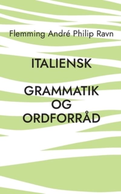 Cover for Flemming André Philip Ravn; Flemming André Philip Ravn · Italiensk (Paperback Book) [2th edição] (2023)