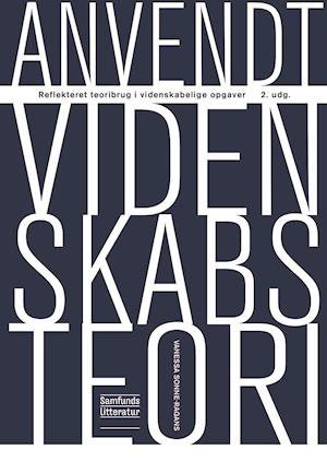 Cover for Vanessa Sonne-Ragans · Anvendt videnskabsteori (Sewn Spine Book) [2nd edition] (2019)