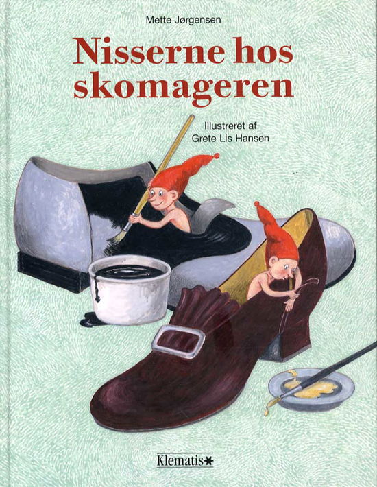 Cover for Mette Jørgensen · Nisserne hos skomageren (Bound Book) [1. Painos] (2014)