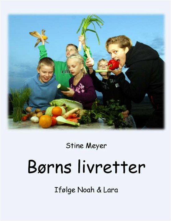 Cover for Stine Meyer · Børns livretter (Pocketbok) [1:a utgåva] (2016)