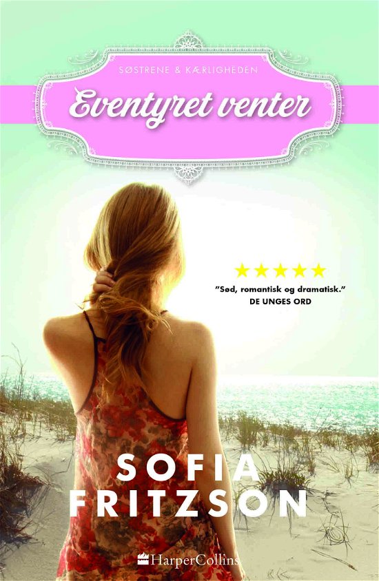 Cover for Sofia Fritzson · Søstrene &amp; kærligheden: Eventyret venter (Bound Book) [1st edition] (2018)
