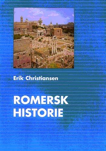 Cover for Erik Christiansen · Romersk historie (Sewn Spine Book) [3º edição] (2002)