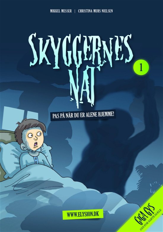 Cover for Mikkel Messer / Christina Muhs Nielsen · Giga Gys 1: Skyggernes nat (Sewn Spine Book) [1.º edición] (2010)