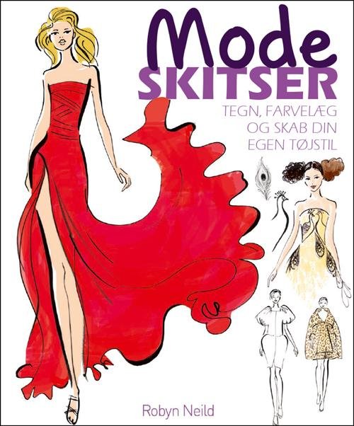 Cover for Robyn Neild · Modeskitser (Sewn Spine Book) [1. wydanie] (2014)