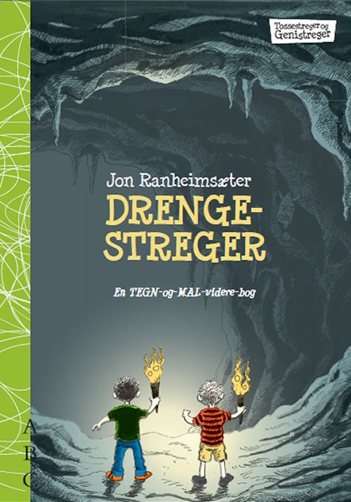 Cover for Jon Ranheimsæter · Tossestreger og genistreger: Drengestreger (Sewn Spine Book) [1.º edición] (2011)