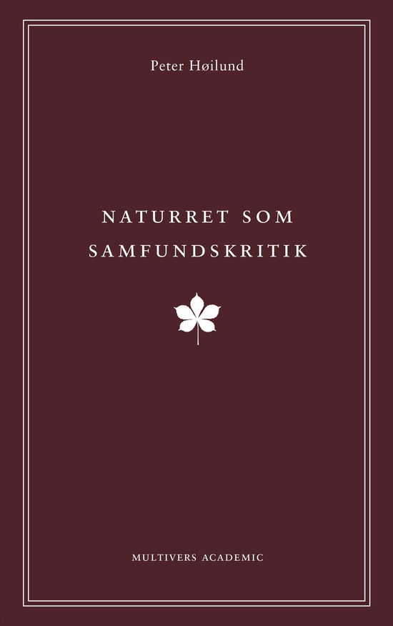 Cover for Peter Høilund · Naturret som samfundskritik (Hæftet bog) [1. udgave] (2016)