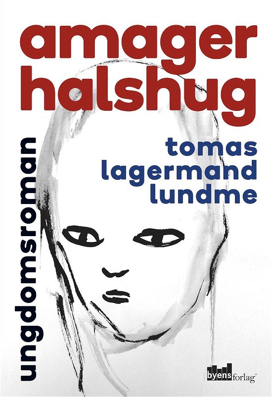 Cover for Tomas Lagermand Lundme · Amager halshug (Sewn Spine Book) (2015)