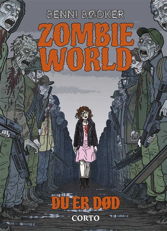 Cover for Benni Bødker · ZOMBIE WORLD: Du er død (Hardcover bog) [1. udgave] (2018)