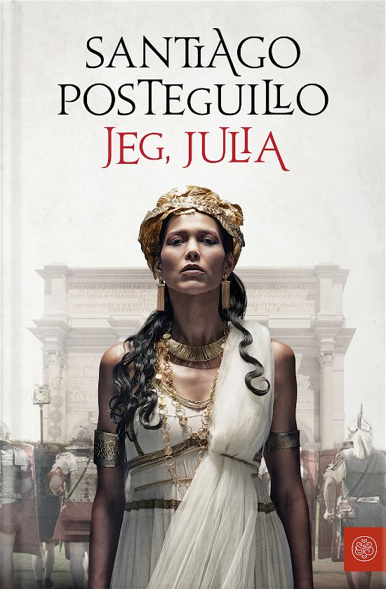 Cover for Santiago Posteguillo · Jeg, Julia (Innbunden bok) [1. utgave] (2020)