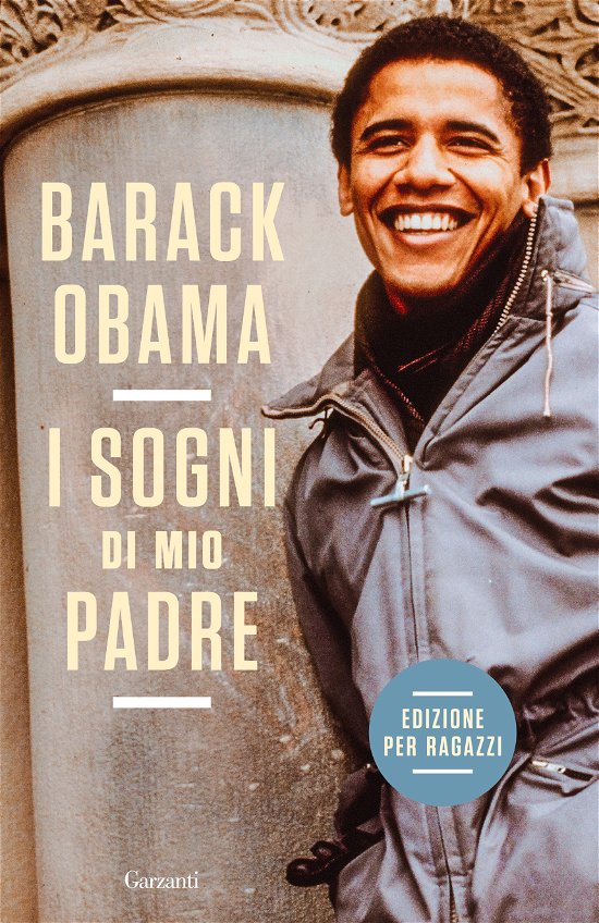 Cover for Barack Obama · I Sogni Di Mio Padre. La Mia Storia Raccontata Ai Ragazzi (Book)