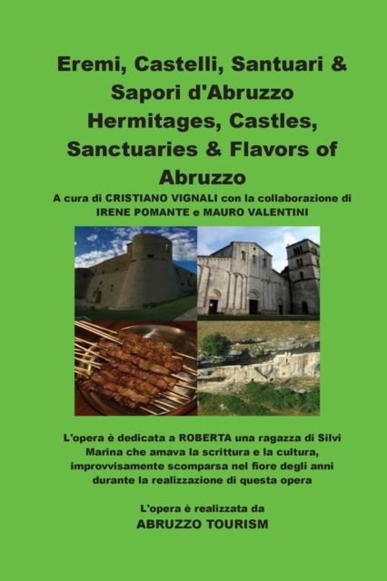 Cover for Cristiano Vignali · Eremi, Castelli, Santuari &amp; Sapori d'Abruzzo (Paperback Book) (2019)