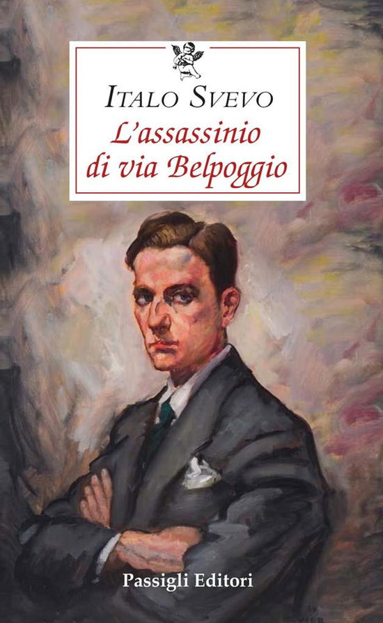 Cover for Italo Svevo · L' Assassinio Di Via Belpoggio (Book)