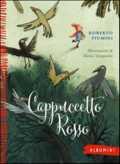 Cover for Roberto Piumini · Albumini: Cappuccetto Rosso (Paperback Book) (2015)