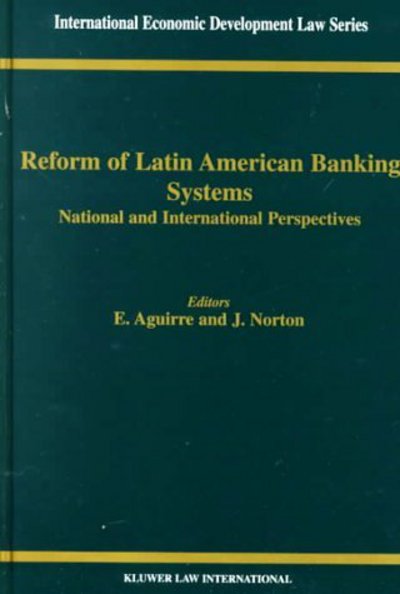 Cover for Ernesto Aguirre · Reform of Latin American Banking Systems: National and International Perspectives (Hardcover Book) (2000)