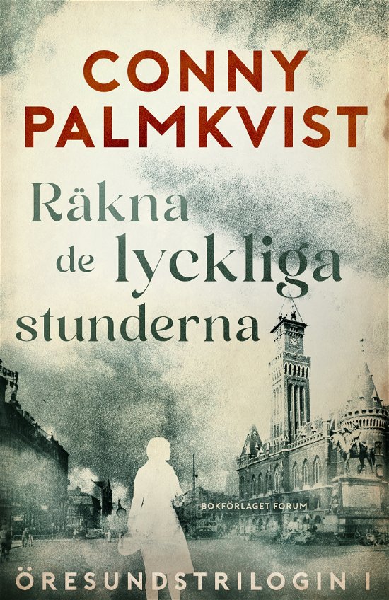 Cover for Conny Palmkvist · Räkna de lyckliga stunderna (Innbunden bok) (2024)