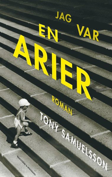 Cover for Tony Samuelsson · Jag var en arier (ePUB) (2012)