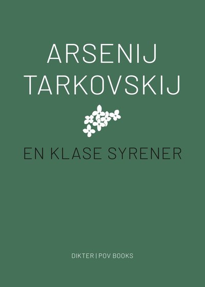 Cover for Arsenij Tarkovskij · En klase syrener (Book) (2020)