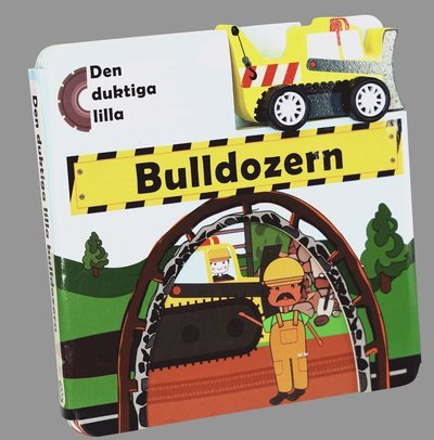 Cover for Den duktiga lilla Bulldozern (Board book) (2021)