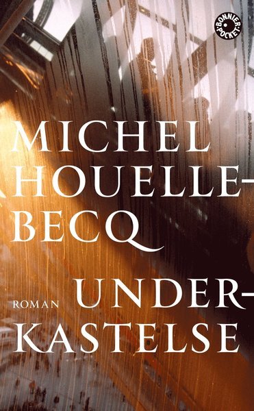 Cover for Michel Houellebecq · Underkastelse (Paperback Bog) (2016)