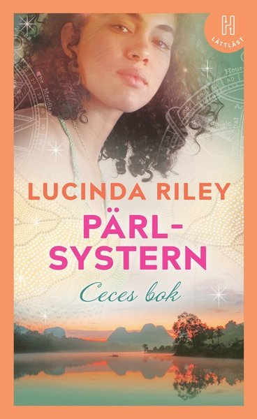 Cover for Lucinda Riley · De sju systrarna (lättläst): Pärlsystern (lättläst) : Ceces bok (Kort) (2021)