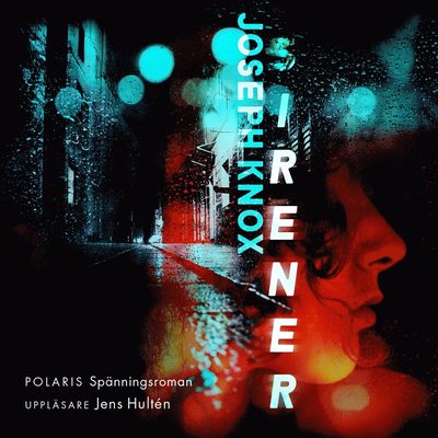 Cover for Joseph Knox · Manchester-serien: Sirener (Audiobook (MP3)) (2018)