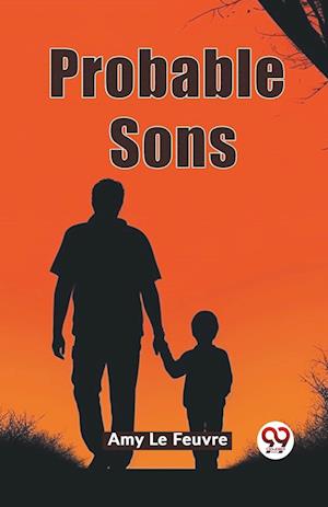 Cover for Amy Le Feuvre · Probable Sons (Edition2023) (Paperback Bog) (2024)