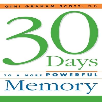 Cover for Gini Graham Scott · 30 Days to a More Powerful Memory (CD) (2008)